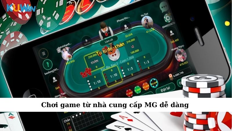 Chơi game từ nhà cung cấp MG dễ dàng