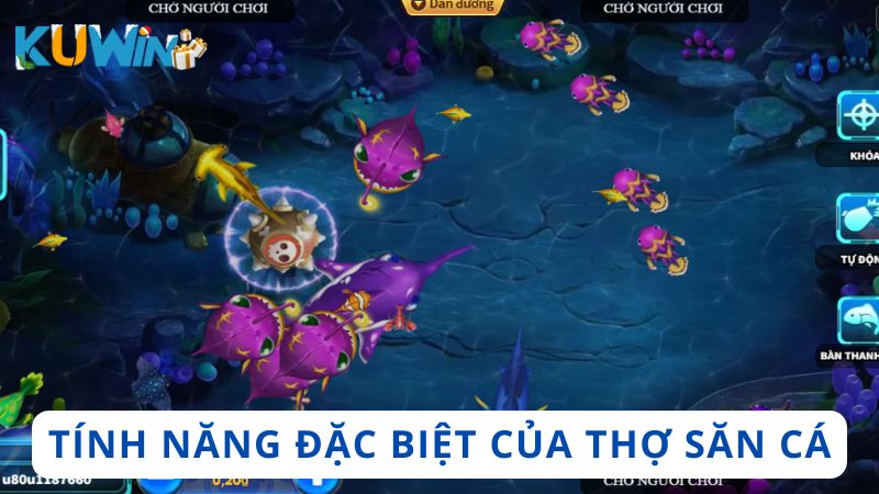 Các tính năng nổi trội trong game Thợ Săn Cá