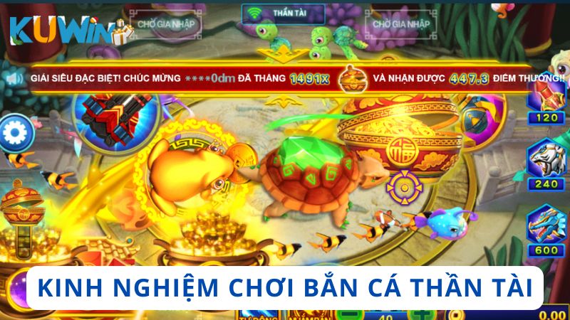 Một số kinh nghiệm hay để bắn cá nhận thưởng lớn