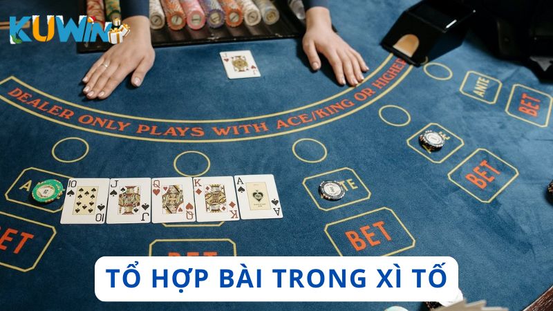Các tổ hợp bài xuất hiện trong Poker