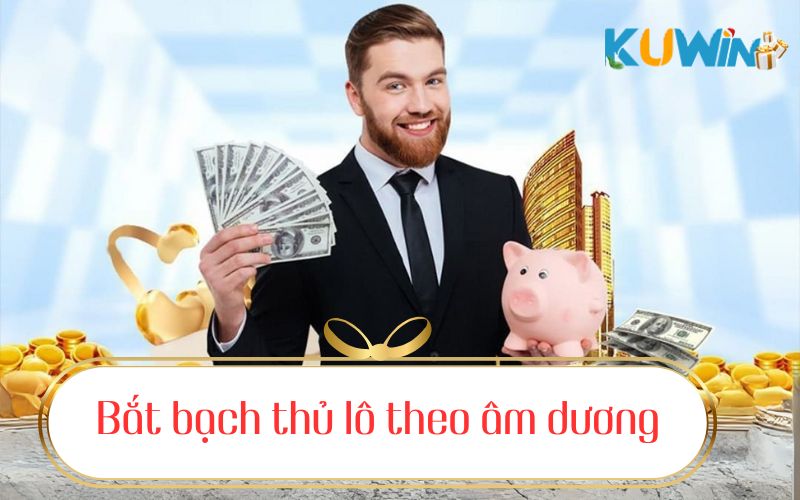 Căn cứ vào quy tắc âm dương để cược xổ số trực tuyến