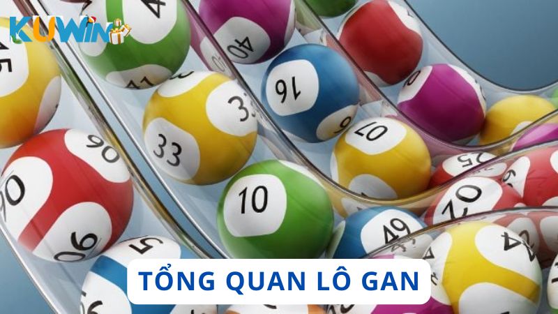 Tổng quan về lô gan trong xổ số trực tuyến