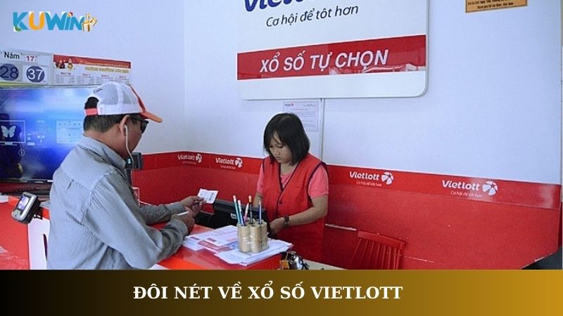 Đôi nét về xổ số Vietlott