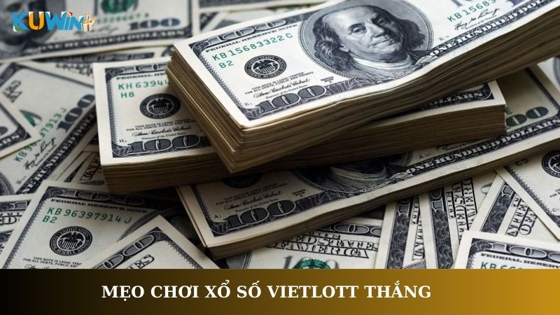 Mẹo chơi xổ số Vietlott thắng