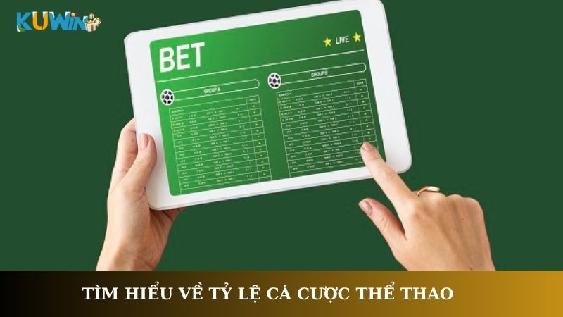 Tìm hiểu về Tỷ lệ cá cược thể thao