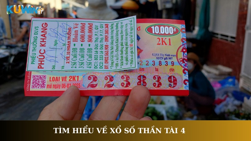 Tìm hiểu về Xổ Số Thần Tài 4